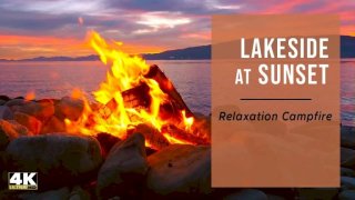 Relaxing Campfire by Lake at Sunset in 4k